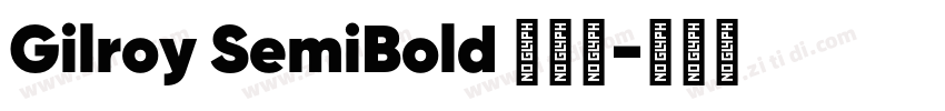 Gilroy SemiBold 半粗体字体转换